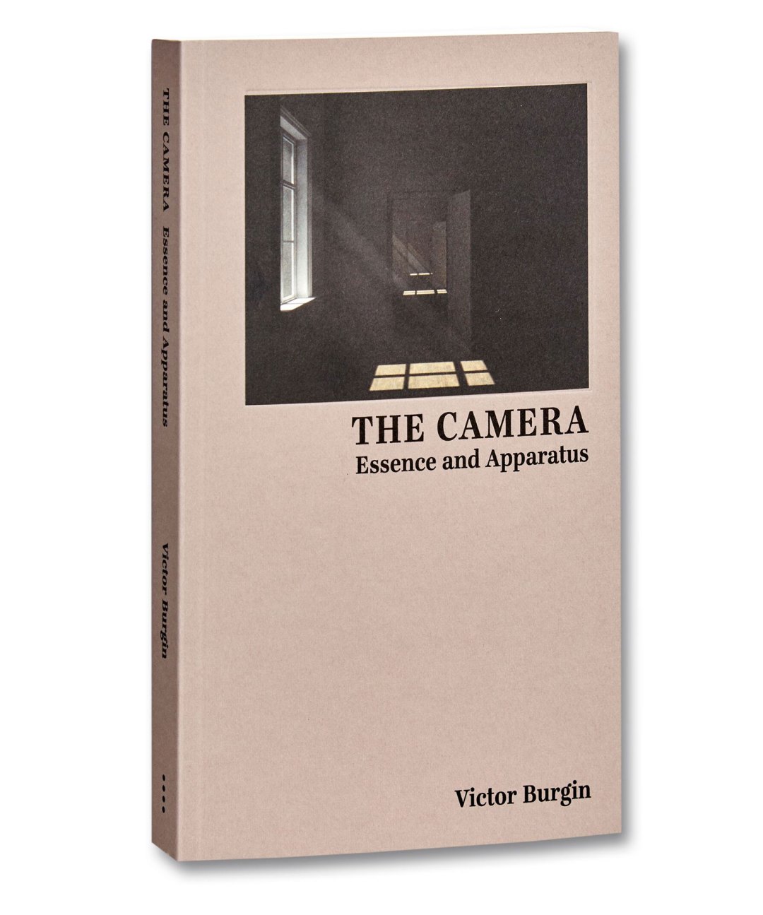Victor Burgin; The Camera: Essence and Apparatus