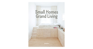 SMALL HOMES, GRAND LIVING