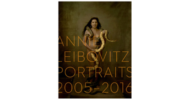 ANNIE LEIBOVITZ: PORTRAITS 2005–2016