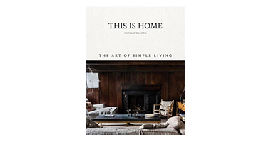 THIS IS HOME: THE ART OF SIMPLE LIVING