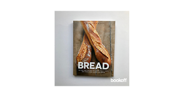 BREAD: RECIPES FOR LOAVES, ROLLS, KNOTS AND TWISTS FROM AROUND THE WORLD