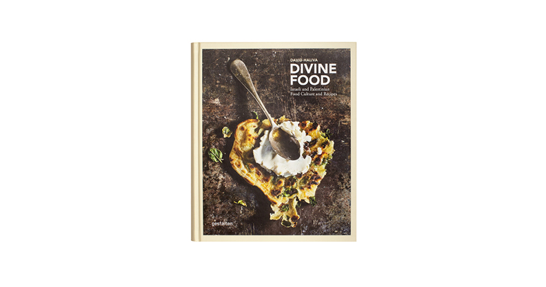 DIVINE FOOD: FOOD CULTURE AND RECIPES FROM ISRAEL AND PALESTINE