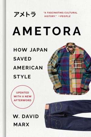 Ametora : How Japan Saved American Style