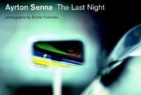 Ayrton Senna: Last Night