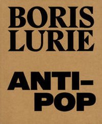 Boris Lurie – Anti–Pop