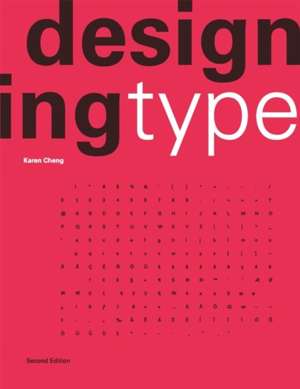 Designing Type. Second Edition