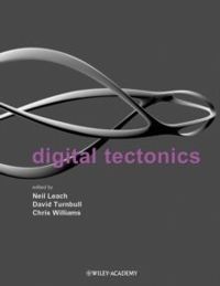Digital Techtonics