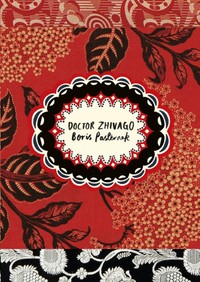 Doctor Zhivago (Vintage Classic Russians Series) : Boris Pasternak