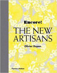 Encore! The New Artisans: Handmade Designs for Contemporary Living