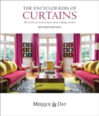 Encyclopaedia of Curtains All You'll Ever Need to Know About Making Curtains
