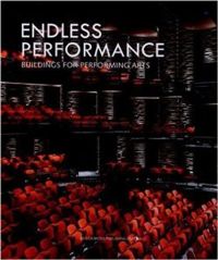Endless Performance: Building for Performing Arts EGZEMPLARZ USZKODZONY