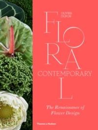 Floral Contemporary: The Renaissance of Flower Design