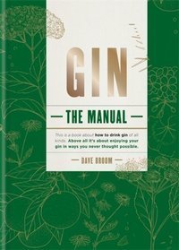 Gin: The Manual