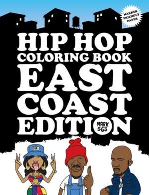 Hip Hop Coloring Book. East Coast Edition