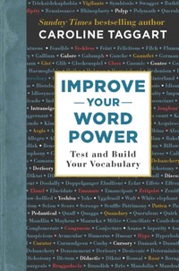 Improve Your Word Power : Test and Build Your Vocabulary