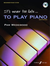 It's Never Too Late to Play Piano A Learn as You Play Tutor with Interactive CD