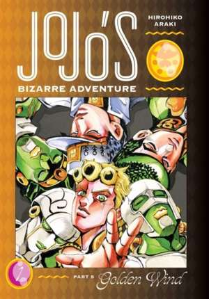 JoJo's Bizarre Adventure: Part 5--Golden Wind, Vol. 1 : 1