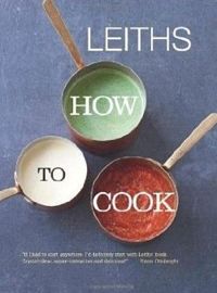 Leiths How to Cook (Leiths School/Food & Wine)