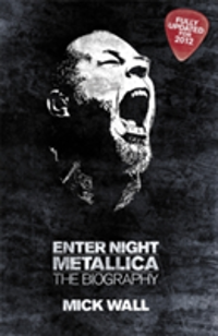 Metallica: Enter Night The Biography