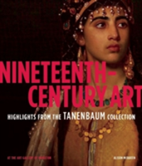 Nineteenth-Century Art Highlights from the Tanenbaum Collection at the Art Gallery of Hamilton