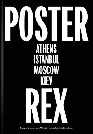 POSTER REX—Diary of an Approach. Voices in Times of Political Tensions