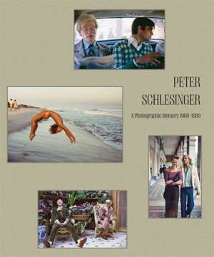 Peter Schlesinger : A Photographic Memory 1968-1989