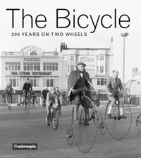 The Bicycle : 200 Years on Two Wheels