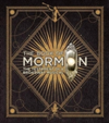 The Book of Mormon The Testament of a Broadway Musical