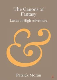 The Canons of Fantasy Lands of High Adventure