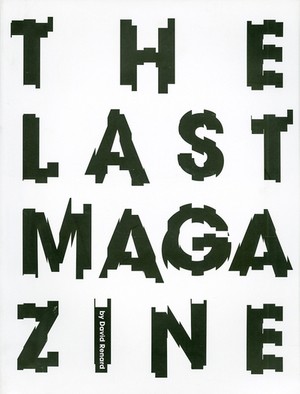 The Last Magazine. Magazines in Transition
