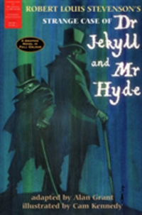 The Strange Case of Dr Jekyll and Mr Hyde A Graphic Novel in Full Colour