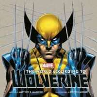 The World According to Wolverine by Matthew K. Manning