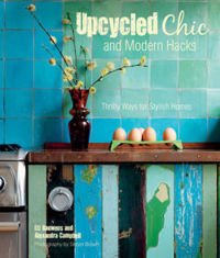 Upcycled Chic and Modern Hacks Thrifty Ways for Stylish Homes