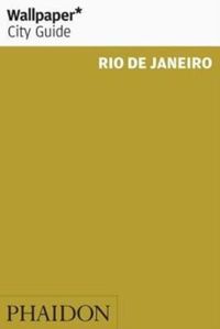 Wallpaper* City Guide Rio de Janeiro