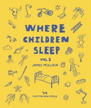 Where Children Sleep Vol. 2