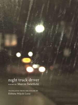 night truck driver : 49 poems