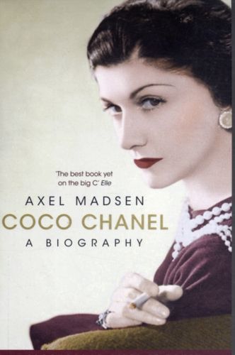 Coco Chanel A Biography  Fashion \ Fashion design & theory M1 DO