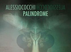 Alessio Cocchi: Palindrome