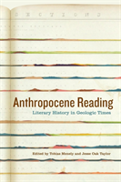 Anthropocene Reading Literary History in Geologic Times