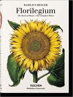 Basilius Besler's Florilegium: The Book of Plants