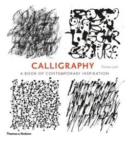 Calligraphy: A Book of Contemporary Inspiration