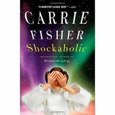 Carrie Fisher: Shockaholic
