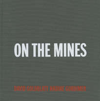 David Goldblatt – On the Mines