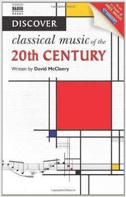 Discover Classical Music of the Twentieth Century