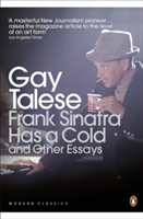 Frank Sinatra Has a Cold And Other Essays