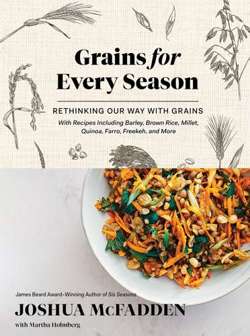 Grains for Every Season : Rethinking Our Way with Grains