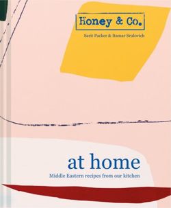 Honey & Co: At Home - Middle Eastern recipes from our kitchen