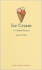 Ice Cream - A Global History