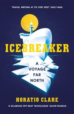 Icebreaker A Voyage Far North