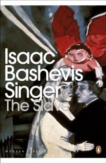 Isaac Bashevis Singer. The Slave